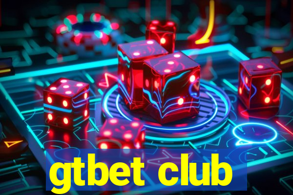 gtbet club